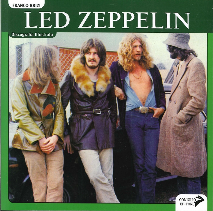 Led Zeppelin. La discografia italiana - Brizi Franco