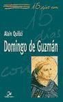 DOMINGO DE GUZMAN. 15 DIAS CON. - QUILICI, ALAIN