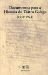 Documentos para a historia do teatro galego (1919-1924) - Castro García, Silvana