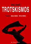TROTSKISMOS - BENSAÏD, D.