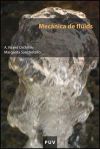 Mecànica de fluids - A. Vicent Orchillés, Margarita Sanchotello