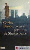 Los pasos perdidos de Shakespeare - Basso, Carlos