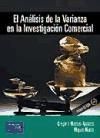 Análisis de la varianza en la Investigación comercial - Miguel Martín Dávila; Gregoria Mateo-Aparicio Morales