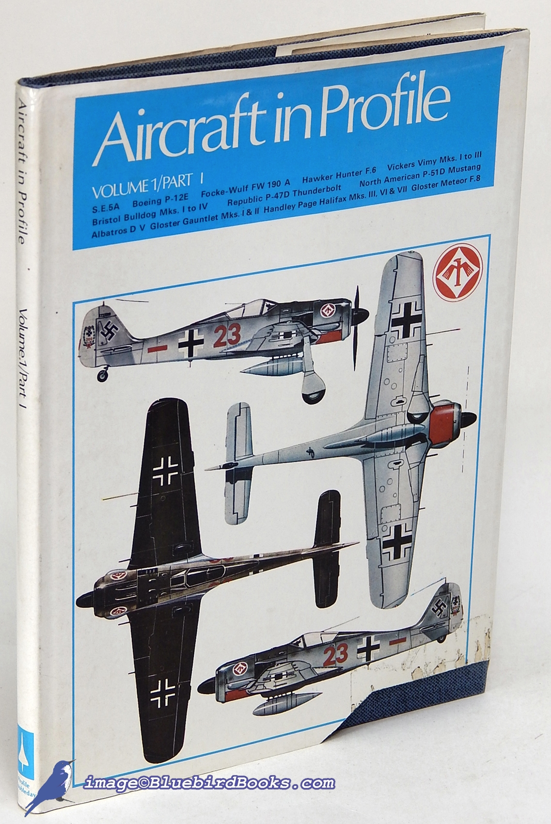 Aircraft In Profile Volume 1/Part One - CAIN, Charles W. (general editor)