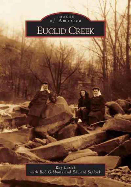 Euclid Creek (Paperback) - Roy Larick