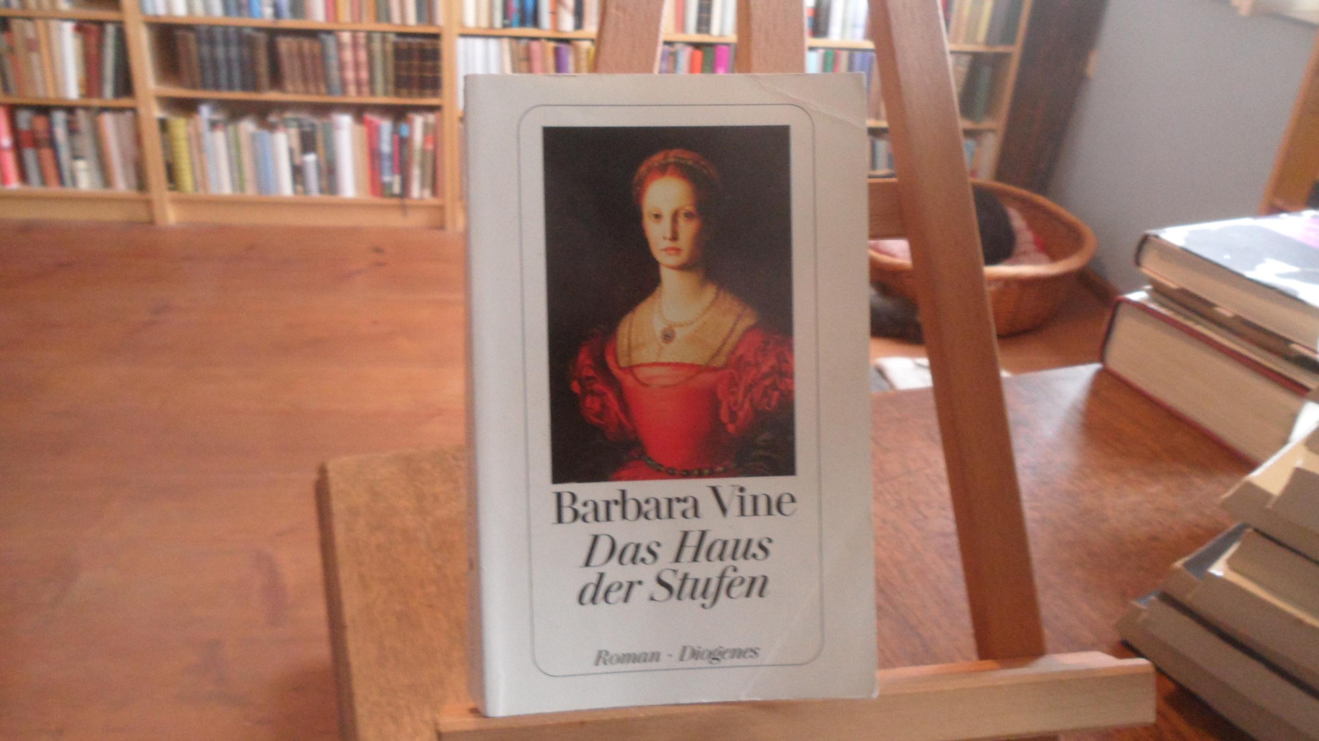 Das Haus der Stufen. Roman. - Vine, Barbara