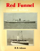 Red Funnel and Before - Adams, R.B.