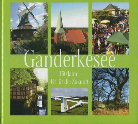 Ganderkesee 1150 Jahre - Fit für die Zukunft - Förster, Gustav / van den Bongardt, Neele