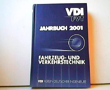 Jahrbuch 2001. Fahrzeug- und Verkehrstechnik.