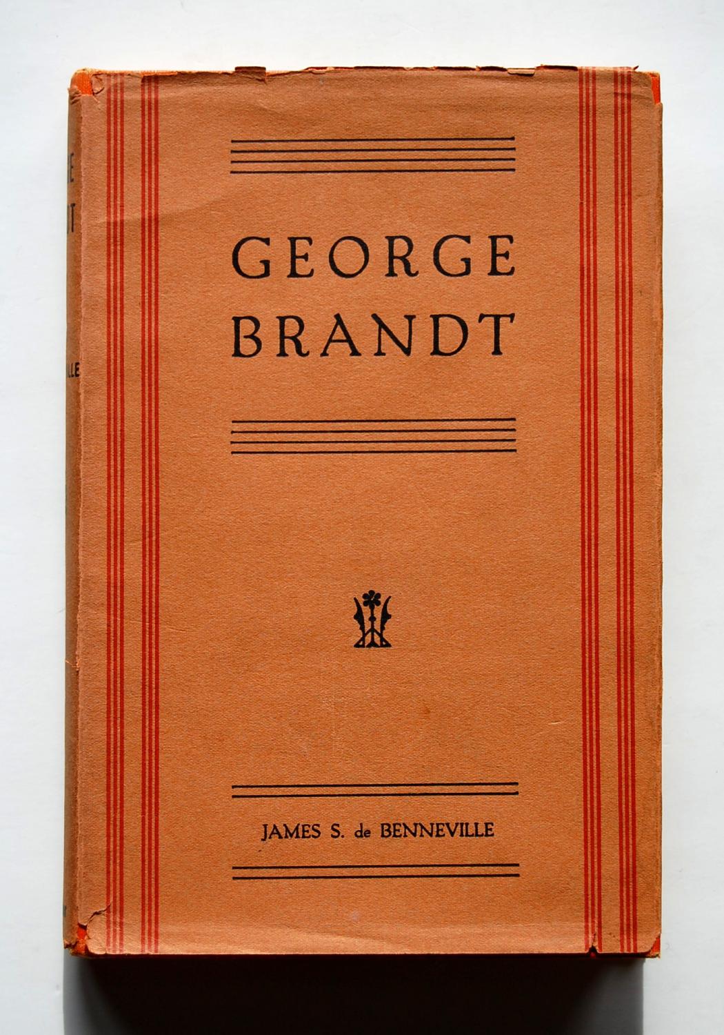 George Brandt by De Benneville, James S.: Near Fine Hardcover (1941 ...