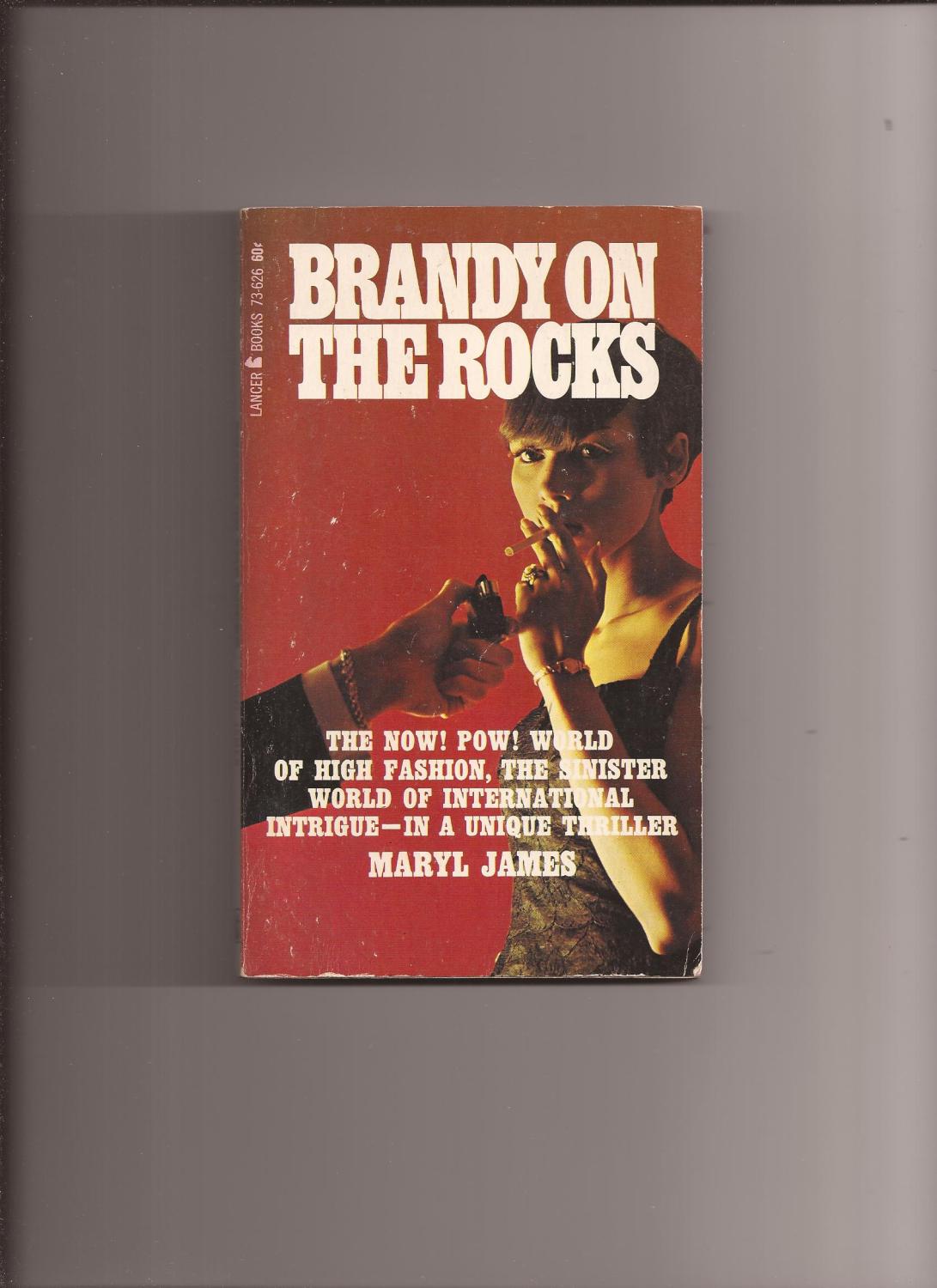 Brandy On The Rocks by James, Maryl GVG Paperback Original. First