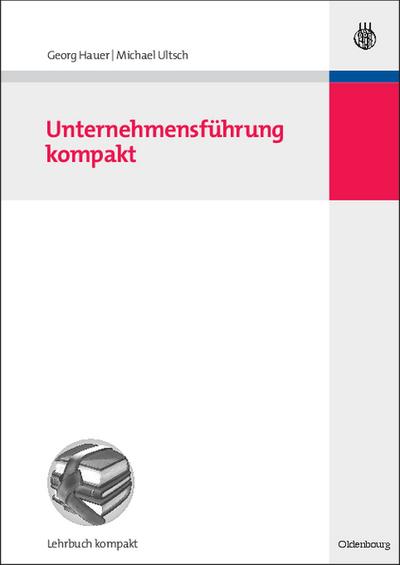 Unternehmensführung kompakt - Michael Ultsch