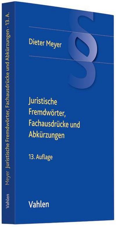 Juristische FremdwÃ rter, FachausdrÃ¼cke und AbkÃ¼rzungen : Sowie die gÃ¤ngigsten Registerzeichen der ordentlichen Gerichtsbarkeit, der Staatsanwaltschaft, der Arbeitsgerichtsbarkeit sowie der wichtigsten Registerzeichen der Verwaltungs-, Sozial- und Finanzgerichtsbarkeit in der Bundesrepublik Deutschland und des Bundesverfassungsgerichts - JÃ¼rgen Simon