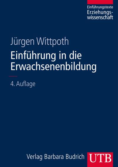 Einführung in die Erwachsenenbildung - Jürgen Wittpoth