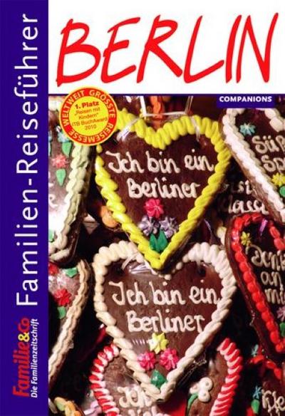 Familien-Reiseführer Berlin - Sophie Bauer