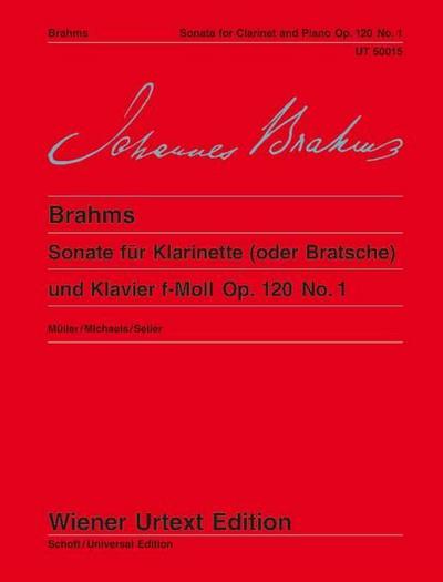 Sonate für Klarinette (oder Bratsche) und Klavier f-Moll Op. 120 No. 1 : Nach der Stichvorlage und der Originalausgabe - Johannes Brahms