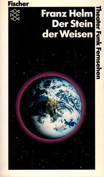 Der Stein der Weisen. Ein endliches Volksstück mit Prolog, 3 Akten, 1 Nachsatz und Gesang. - Helm, Franz
