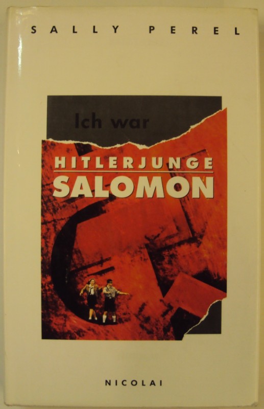 zien Polijsten bezoek Ich war Hitlerjunge Salomon by Perel, Sally: Opbd. (1992) | Der Buchfreund