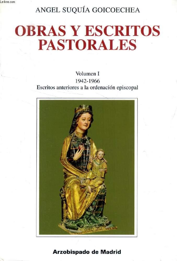 OBRAS Y ESCRITOS PASTORALES, 5 VOL. - SUQUIA GOICOECHEA ANGEL