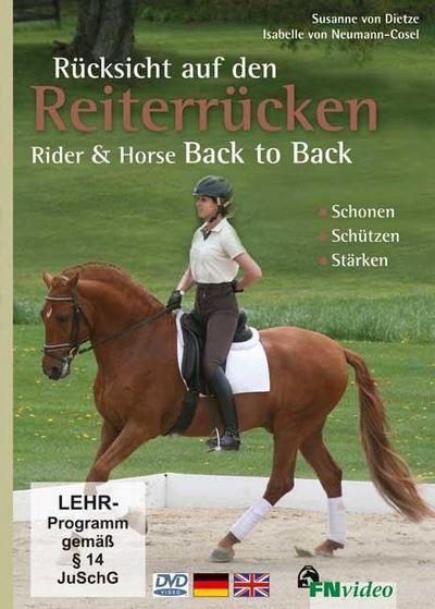 Rücksicht auf den Reiterrücken / Rider & Horse Back to Back : Schonen - Schützen - Stärken - Susanne von Dietze