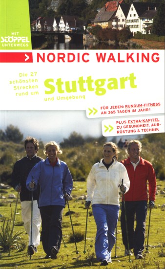 Nordic Walking - Die schönsten Strecken rund um Stuttgart