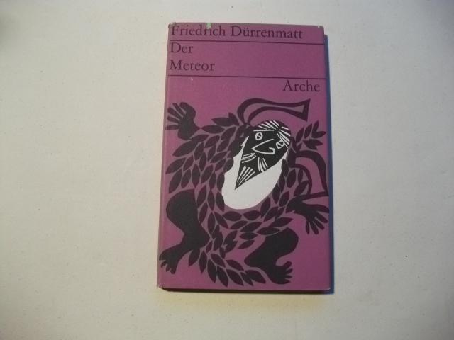 Der Meteor. - Dürrenmatt, Friedrich