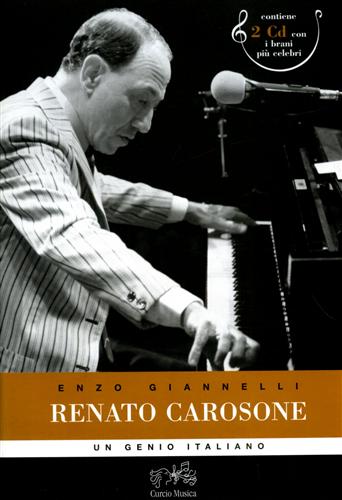 Renato Carosone un genio italiano. - Giannelli,Enzo.