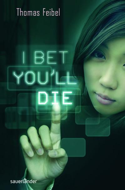 I bet you'll die - Thomas Feibel