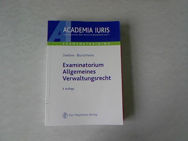 Examinatorium Allgemeines Verwaltungsrecht (Academia iuris / Lehrbücher der Rechtswissenschaft)