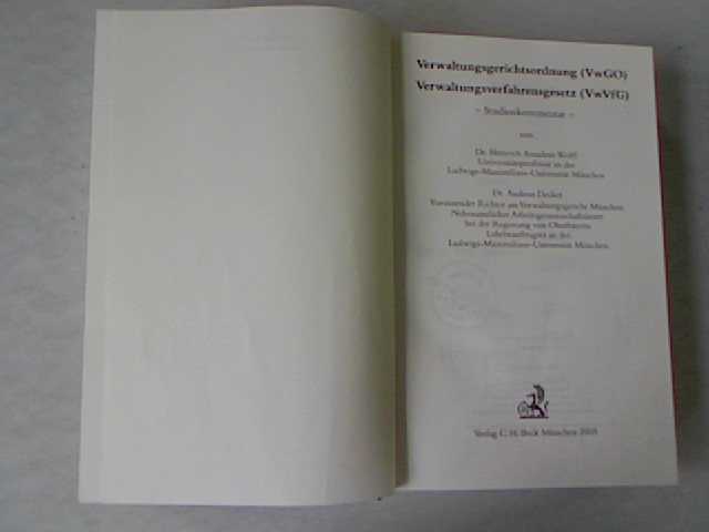 Verwaltungsgerichtsordnung (VwGO), Verwaltungsverfahrensgesetz (VwVfG): Studienkommentar. - Wolff, Heinrich Amadeus und Andreas Decker