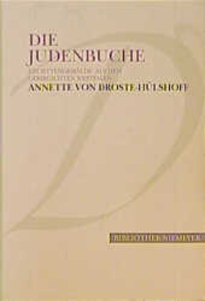 Die Judenbuche: Ein Sittengemälde aus dem gebirgichten Westfalen - von Droste-Hülshoff, Annette