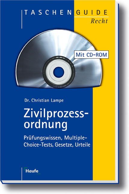 Zivilprozessordnung: Prüfungswissen, Multiple-Choice-Tests, Gesetze, Urteile. - Lampe, Christian