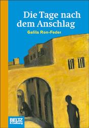 Die Tage nach dem Anschlag - Ron-Feder, Galila