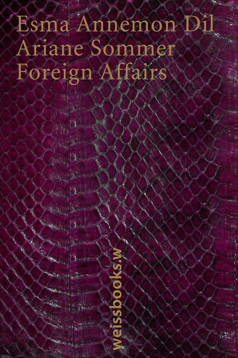 Foreign Affairs - Annemon Dil, Esma und Ariane Sommer
