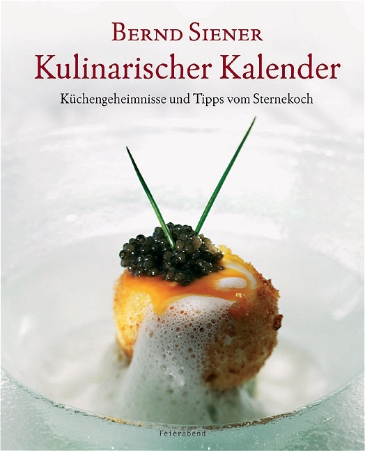 Kulinarischer Kalender - Siener, Bernd