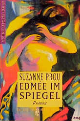 Edmee im Spiegel - Prou, Suzanne