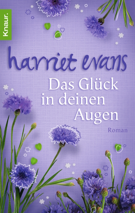 Das Glück in deinen Augen: Roman - Evans, Harriet