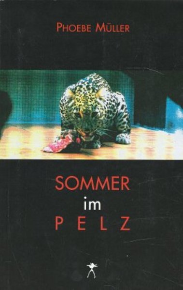 Sommer im Pelz: Erotische Erzählungen - Müller, Phoebe