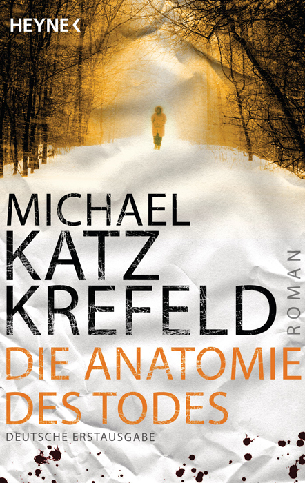 Die Anatomie des Todes: Roman - Katz Krefeld, Michael