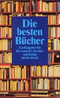 Die besten Bücher: 20 Jahre Empfehlungen der deutschsprachigen Literaturkritik. Die »Bestenliste« des Südwestfunks (suhrkamp taschenbuch) - Na