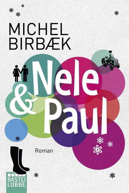 Nele & Paul. Roman - Birbæk, Michel