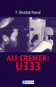 Ali Cremer: U 333: Biographie - Brustat-Naval, Fritz