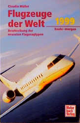 Flugzeuge der Welt 1999, heute - morgen - Müller, Claudio