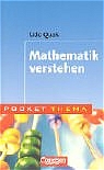 Pocket Thema: Mathematik verstehen - Quak, Udo