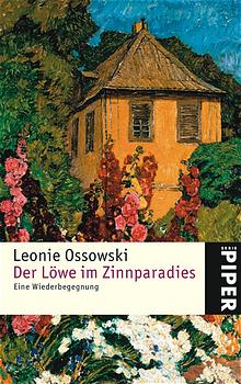 Der Löwe im Zinnparadies: Eine Wiederbegegnung - Ossowski, Leonie