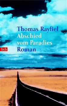 Abschied vom Paradies - Rayfiel, Thomas