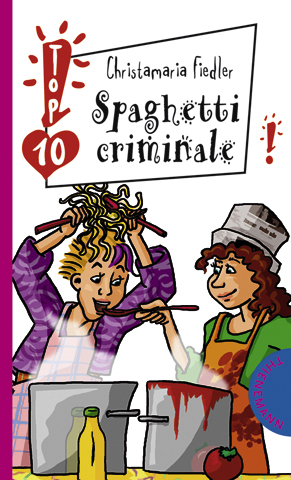 Spaghetti criminale - Fiedler, Christamaria