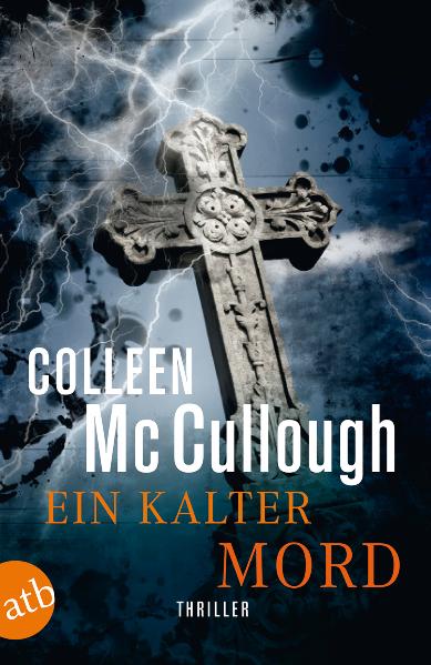 Ein kalter Mord: Thriller - McCullough, Colleen