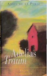 Adelias Traum - de la Porte, Antje
