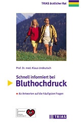 Schnell informiert bei Bluthochdruck. 82 Antworten auf die häufigsten Fragen - Undeutsch, Klaus